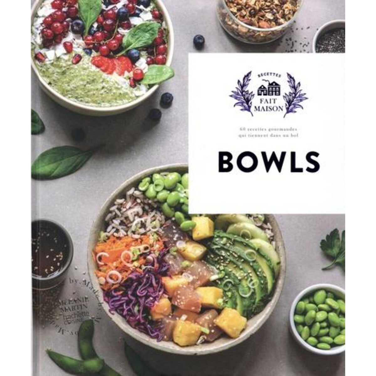 livres - Recette internaute - Marie Claire Suisse - Mars 24 - Bowls Coup de Food : Recette de l’internaute