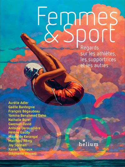 Couverture du livre "Femmes & Sport : regards sur les athlètes, les supportrices et les autres